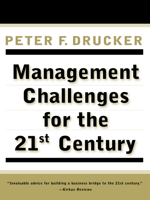 Title details for Management Challenges for the 21st Century by Peter F. Drucker - Available